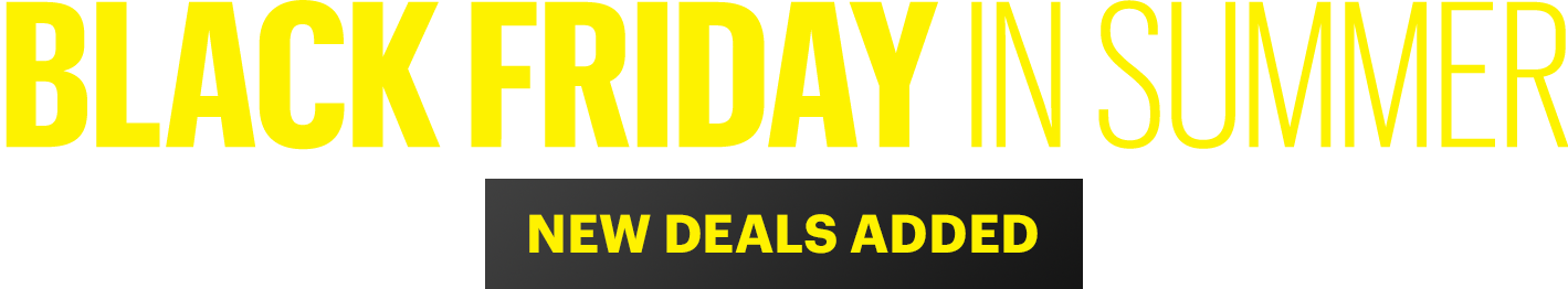Black Friday in Summer