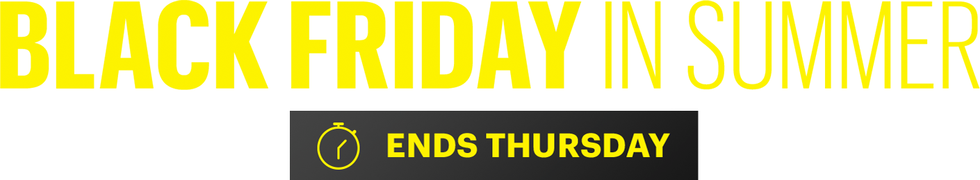 Black Friday in Summer