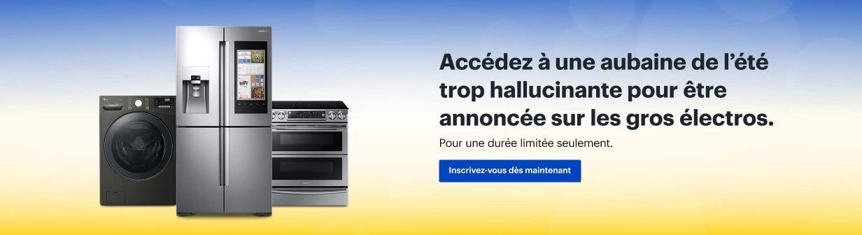 Inscrivez-vous pour découvrir une aubaine de l’été trop hallucinante pour être annoncée sur les gros électros. L’offre commence en ligne à 3 h HE le jeudi 25. Inscrivez-vous dès maintenant >