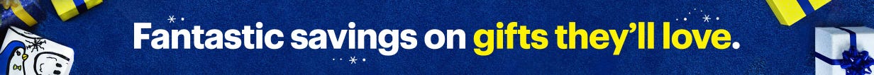 Fantastic savings on gifts they'll love.