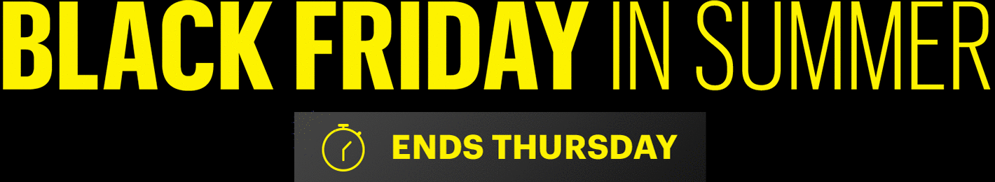 Black Friday in Summer