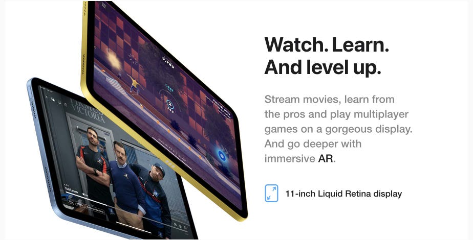 Watch. Learn. And level up. Stream movies, learn from the pros and play multiplayer games on a gorgeous display. And go deeper with immersive AR.