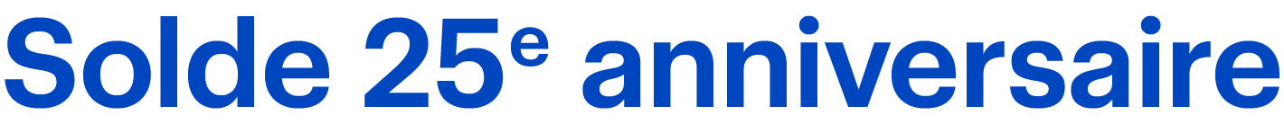 Solde 25e anniversaire