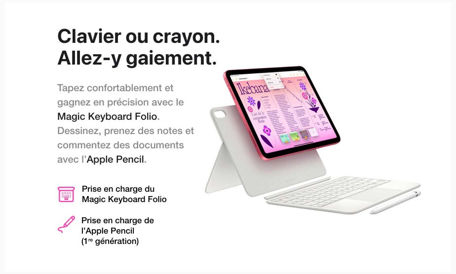 Clavier ou crayon. Allez-y gaiement. Tapez confortablement et gagnez en précision avec le Magic Keyboard Folio. Dessinez, prenez des notes et commentez des documents avec l’Apple Pencil. Prise en charge du Magic Keyboard Folio. Prise en charge de l’Apple Pencil (1re génération).