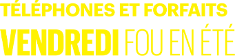 Vendredi fou en été