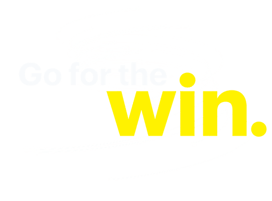 Go for the win.
