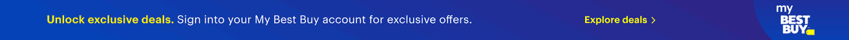 Unlock exclusive deals. Sign into your My Best Buy account for exclusive offers. Explore deals