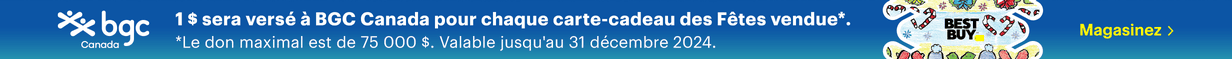 1 $ sera versé à BGC Canada pour chaque carte-cadeau des Fêtes vendue*.  *Le don maximal est de 75 000 $. Valable jusqu'au 31 décembre 2024.  Magasinez