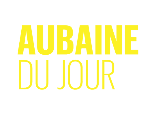 Aubaine du jour