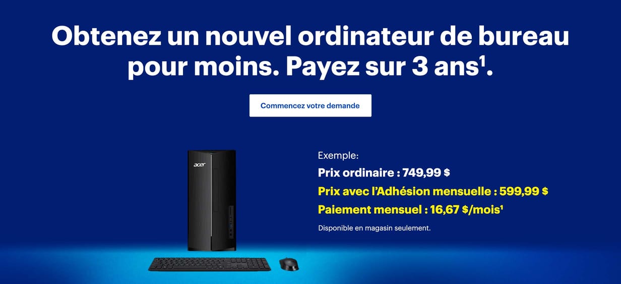 Obtenez un nouvel ordinateur de bureau pour moins. Payez sur 3 ans¹.