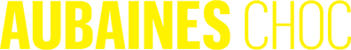 Aubaines choc