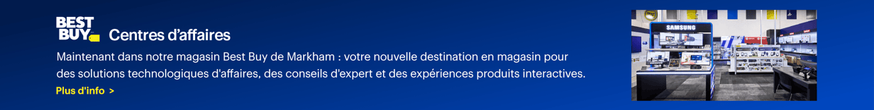 Centres d’affaires Best Buy. Maintenant dans notre magasin Best Buy de Markham : votre nouvelle destination en magasin pour des solutions technologiques d'affaires, des conseils d'expert et des expériences produits interactives. Plus d'info