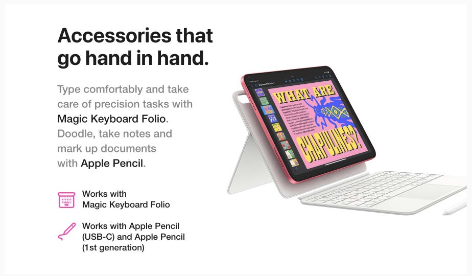 Accessories that go hand in hand. Type comfortably and take care of precision tasks with Magic Keyboard Folio. Doodle, take notes and mark up documents with Apple Pencil.