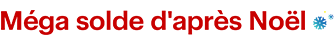 Méga solde d'après Noël