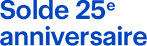 Solde 25e anniversaire