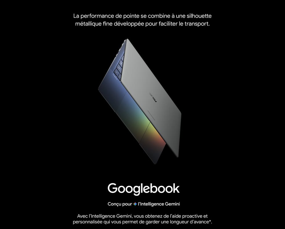 La performance de pointe se combine à une silhouette métallique fine développée pour faciliter le transport. Avec l’Intelligence Gemini, vous obtenez de l’aide proactive et personnalisée qui vous permet de garder une longueur d’avance.