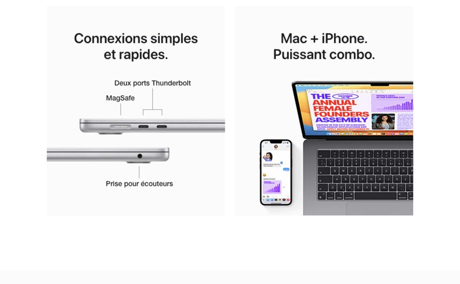 Connexions simples et rapides. Deux ports Thunderbolt. MagSafe. Prise pour écouteurs. Mac + iPhone. Puissant combo.