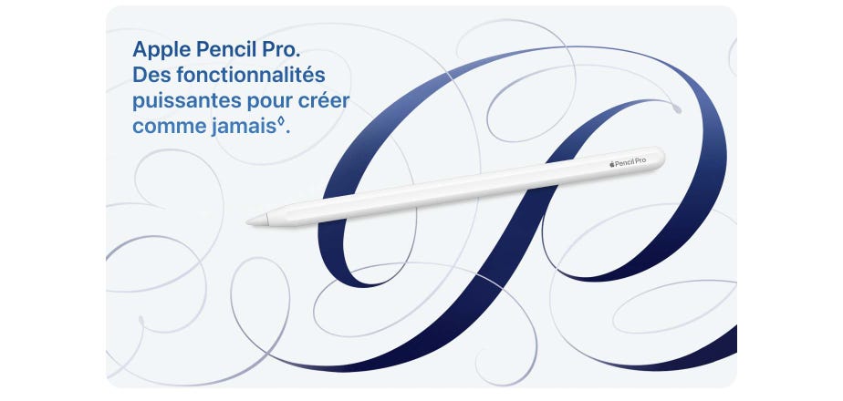 Apple Pencil Pro. Des fonctionnalités puissantes pour créer comme jamais. Mention légale.