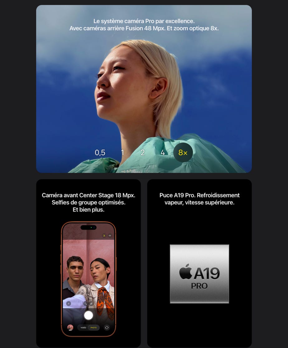 Caméra avant Center Stage 18 Mpx. Selfies de groupe optimisés. Et bien plus. Puce A19 Pro. Refroidissement vapeur, vitesse supérieure.