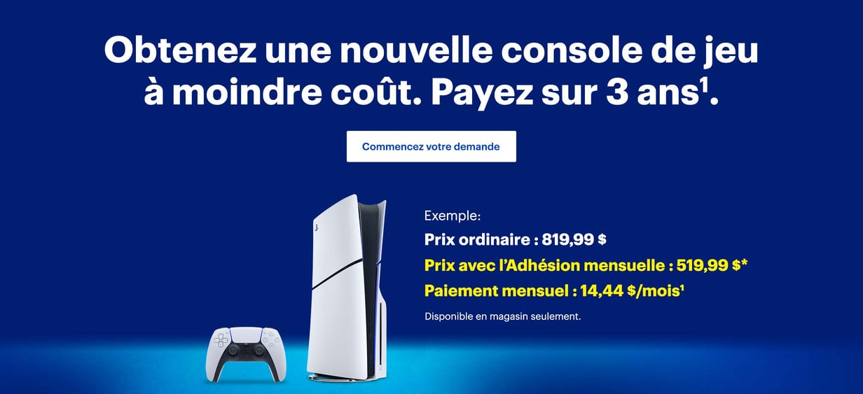 Obtenez une nouvelle console de jeu à moindre coût. Payez sur 3 ans1.